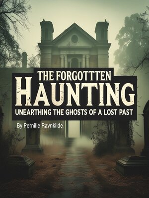 cover image of The Forgotten Haunting